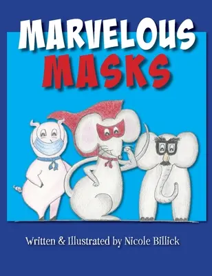 Csodálatos maszkok - Marvelous Masks