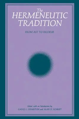 A hermeneutikai hagyomány - The Hermeneutic Tradition