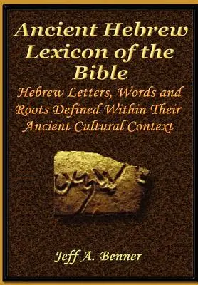 A Biblia ősi héber lexikona - The Ancient Hebrew Lexicon of the Bible