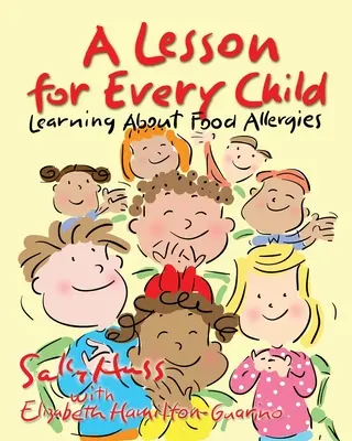 Egy lecke minden gyermeknek: Tanulás az ételallergiákról - A Lesson for Every Child: Learning About Food Allergies