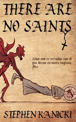 Nincsenek szentek - There Are No Saints