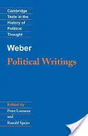 Weber: Weber: Politikai írások - Weber: Political Writings