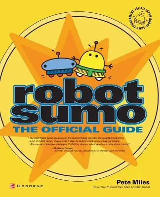 Robotszumó: A hivatalos útmutató - Robot Sumo: The Official Guide