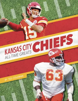 Kansas City Chiefs Minden idők legjobbjai - Kansas City Chiefs All-Time Greats