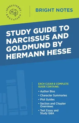 Tanulmányi útmutató Hermann Hesse Nárcisz és Goldmund című művéhez - Study Guide to Narcissus and Goldmund by Hermann Hesse