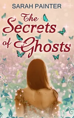 A szellemek titkai - The Secrets Of Ghosts