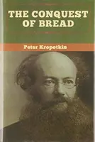 A kenyér meghódítása - The Conquest of Bread