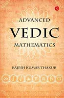 Haladó védikus matematika - Advanced Vedic Mathematics