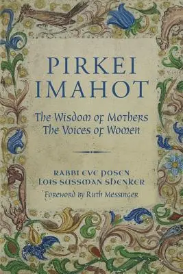 Pirkei Imahot: Az anyák bölcsessége, a nők hangja - Pirkei Imahot: The Wisdom of Mothers, the Voices of Women