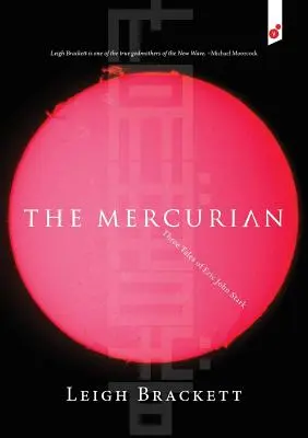 A Mercurius: Eric John Stark három története - The Mercurian: Three Tales of Eric John Stark