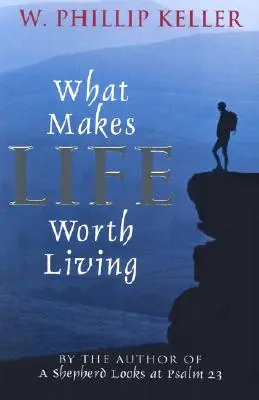 Mi teszi az életet élhetővé - What Makes Life Worth Living