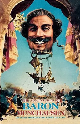 Münchhausen báró kalandjai: Az illusztrált forgatókönyv - The Adventures of Baron Munchausen: The Illustrated Screenplay