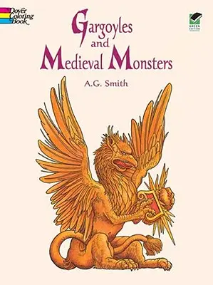 Vízköpők és középkori szörnyek színező könyv - Gargoyles and Medieval Monsters Coloring Book