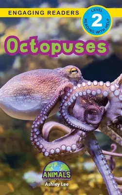 Octopuses: Animals That Make a Difference! (Engaging Readers, 2. szint) - Octopuses: Animals That Make a Difference! (Engaging Readers, Level 2)