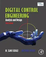 Digitális irányítástechnika: Analízis és tervezés - Digital Control Engineering: Analysis and Design