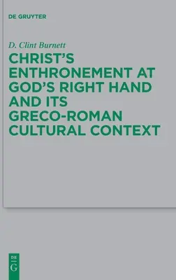 Krisztus Isten jobbjára való trónra emelése és görög-római kulturális kontextusa - Christ's Enthronement at God's Right Hand and Its Greco-Roman Cultural Context