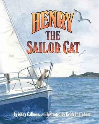 Henry, a tengerész macska - Henry the Sailor Cat