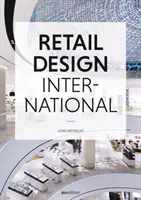 Retail Design International 5. kötet: Alkatrészek, terek, épületek - Retail Design International Vol. 5: Components, Spaces, Buildings
