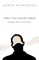 Több, mint amire a természetnek szüksége van: Nyelv, elme és evolúció - More Than Nature Needs: Language, Mind, and Evolution