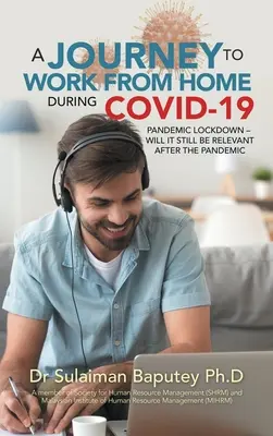 Utazás az otthoni munkavégzéshez a Covid-19 Pandémiás lezárás alatt - a Pandémia után is releváns lesz? - A Journey to Work from Home During Covid-19 Pandemic Lockdown - Will It Still Be Relevant After the Pandemic