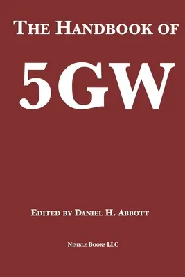 Az 5GW kézikönyve: A háború ötödik generációja? - The Handbook of 5GW: A Fifth Generation of War?