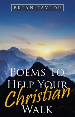 Versek a keresztény életút segítésére - Poems to Help Your Christian Walk