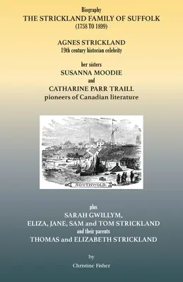 A suffolki Strickland család (1758-1899) - The Strickland Family of Suffolk (1758 to 1899)