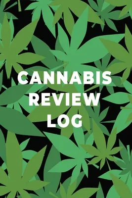 Cannabis Review Log Book: Marihuana Strain Notebook, Weed Journal, Pocket Size Logbook, Stoner Gift, Medical Marijuana Review Book - Cannabis Review Log Book: Marijuana Strain Notebook, Weed Journal, Pocket Size Logbook, Stoner Gift, Medical Marijuana Review Book