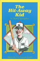 A Hit-Away Kid - The Hit-Away Kid