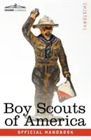 Boy Scouts of America: A hivatalos kézikönyv a fiúknak, tizenhetedik kiadás - Boy Scouts of America: The Official Handbook for Boys, Seventeenth Edition