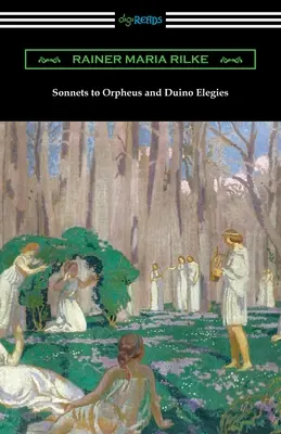 Szonettek Orfeuszhoz és Duinói elégiák - Sonnets to Orpheus and Duino Elegies