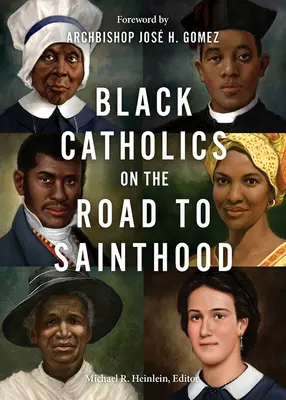 Fekete katolikusok a szentté avatás útján - Black Catholics on the Road to Sainthood