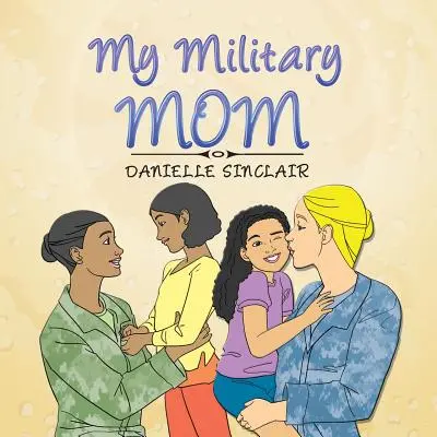 Az én katonai anyukám - My Military Mom