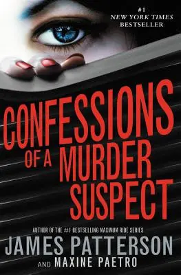 Egy gyilkossági gyanúsított vallomásai (#1 New York Times bestseller) - Confessions of a Murder Suspect (#1 New York Times Bestseller)