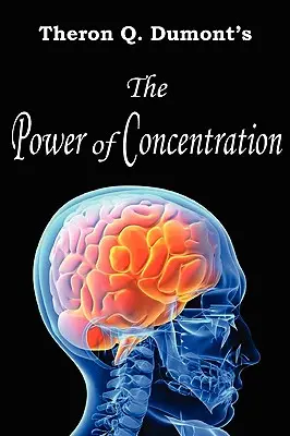 A koncentráció ereje - The Power of Concentration