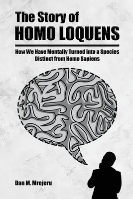 A Homo Loquens története - The Story of Homo Loquens