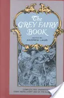 A szürke tündérkönyv - The Grey Fairy Book