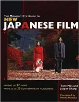 Az éjféli szem kalauz az új japán filmekhez - The Midnight Eye Guide to New Japanese Film