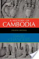 Kambodzsa története - A History of Cambodia