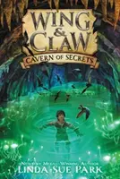 Szárny és karom #2: A titkok barlangja - Wing & Claw #2: Cavern of Secrets