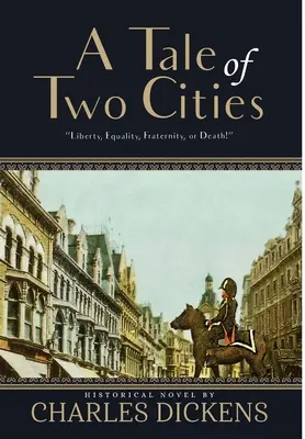 A Tale of Two Cities (Annotált) - A Tale of Two Cities (Annotated)