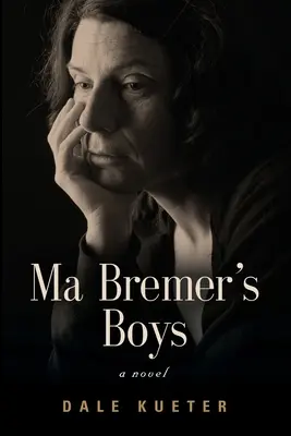 Ma Bremer's Boys