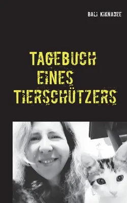 Tagebuch eines Tierschtzers