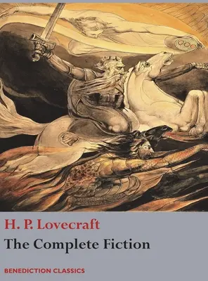 H. P. Lovecraft teljes regényirodalma - The Complete Fiction of H. P. Lovecraft