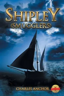 Shipley (Csempészek) - Shipley (Smugglers)