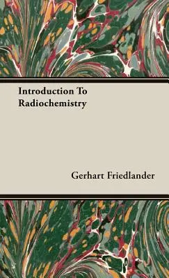 Bevezetés a radiokémiába - Introduction to Radiochemistry