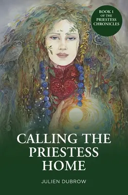 A papnő hazahívása - Calling The Priestess Home