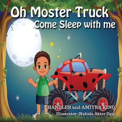 Oh Monster Truck Gyere, aludj velem - Oh Monster Truck Come Sleep With Me