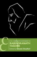 The Cambridge Companion to Rabindranath Tagore (Rabindranath Tagore Cambridge-i kézikönyve) - The Cambridge Companion to Rabindranath Tagore