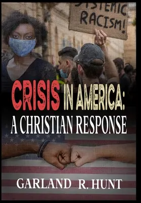 Válság Amerikában: A keresztény válasz - Crisis in America: A Christian Response